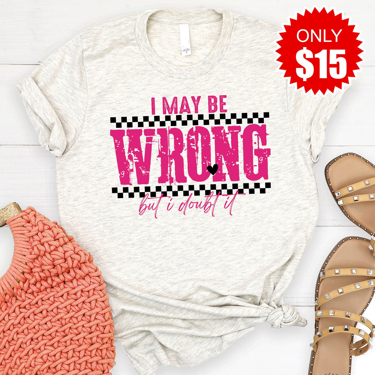 I May Be Wrong Tee - 15 product image 1