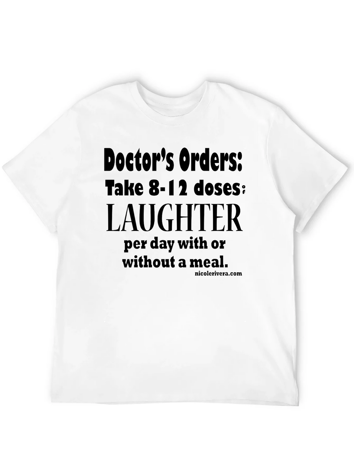 Doctors Orders Laughter T-Shirt product image 11