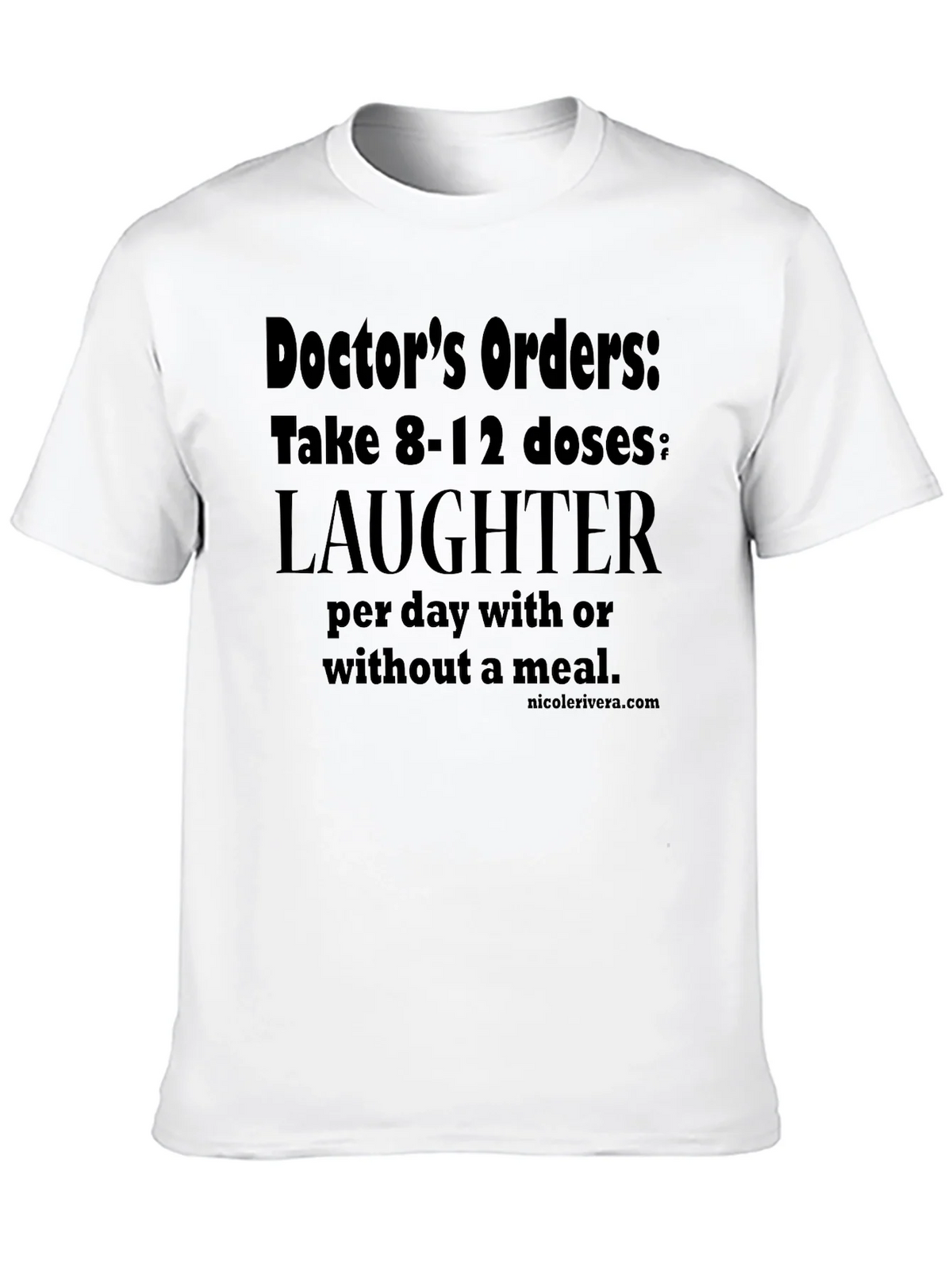 Doctors Orders Laughter T-Shirt product image 9