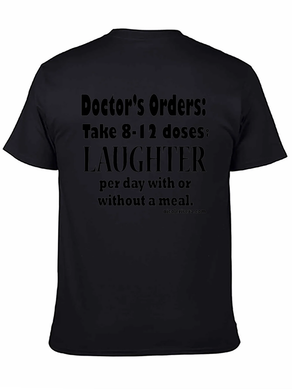 Doctors Orders Laughter T-Shirt product image 4