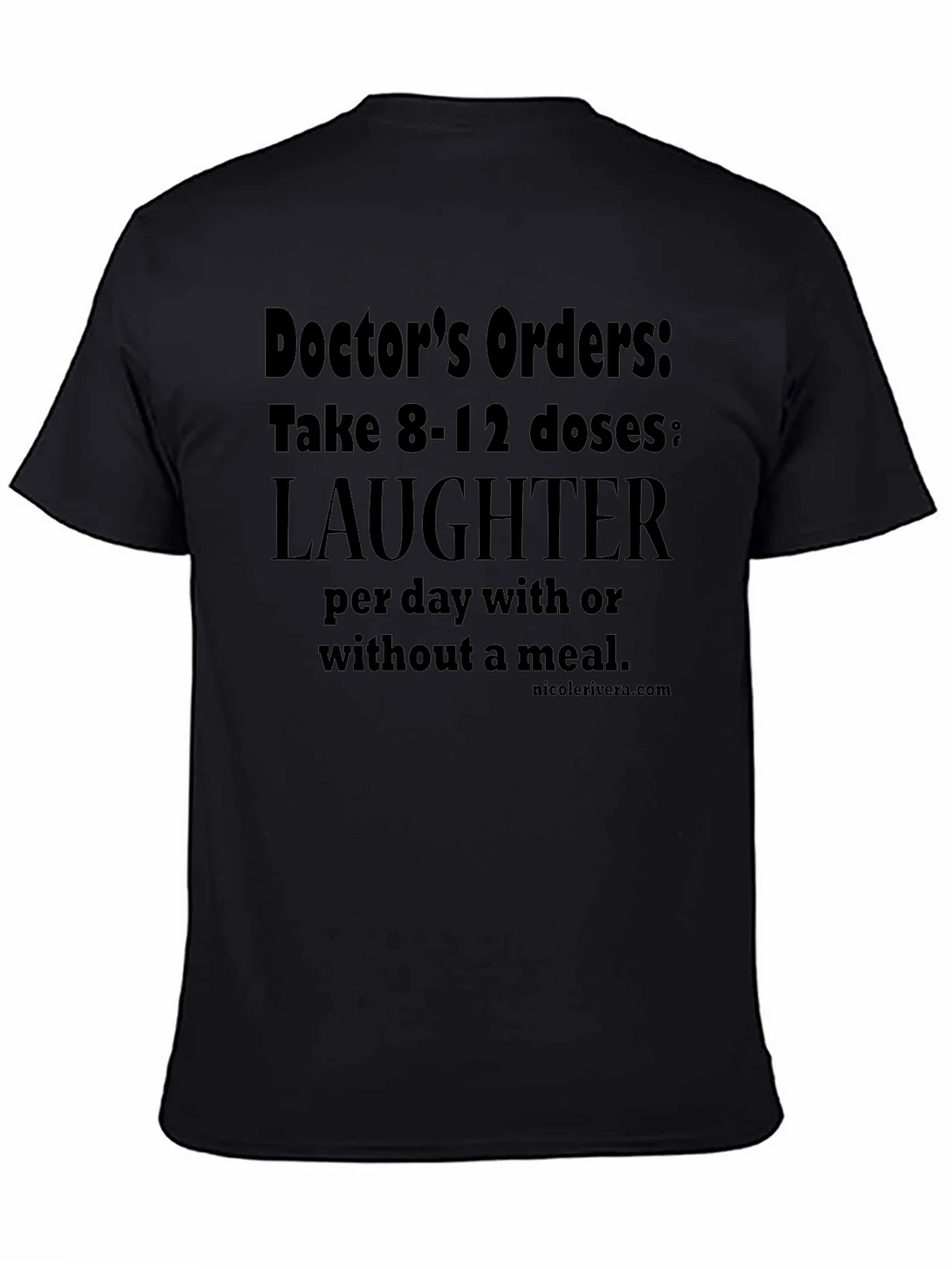Doctors Orders Laughter T-Shirt product image 4