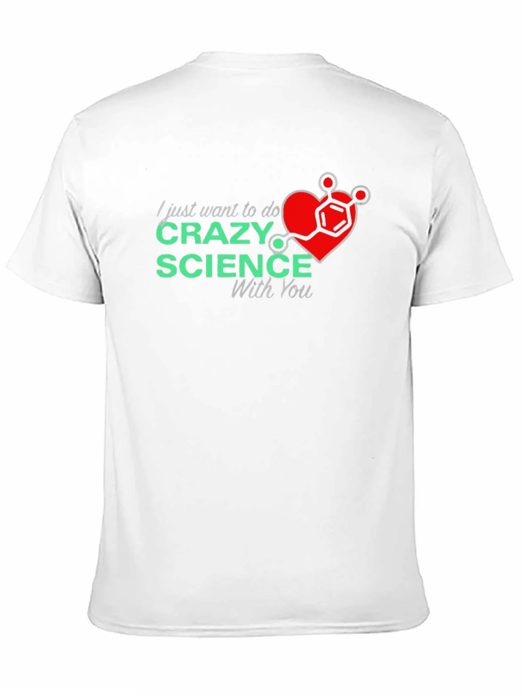 Crazy Science With You T-Shirt product image 10
