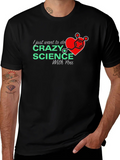Crazy Science With You T-Shirt product image 1