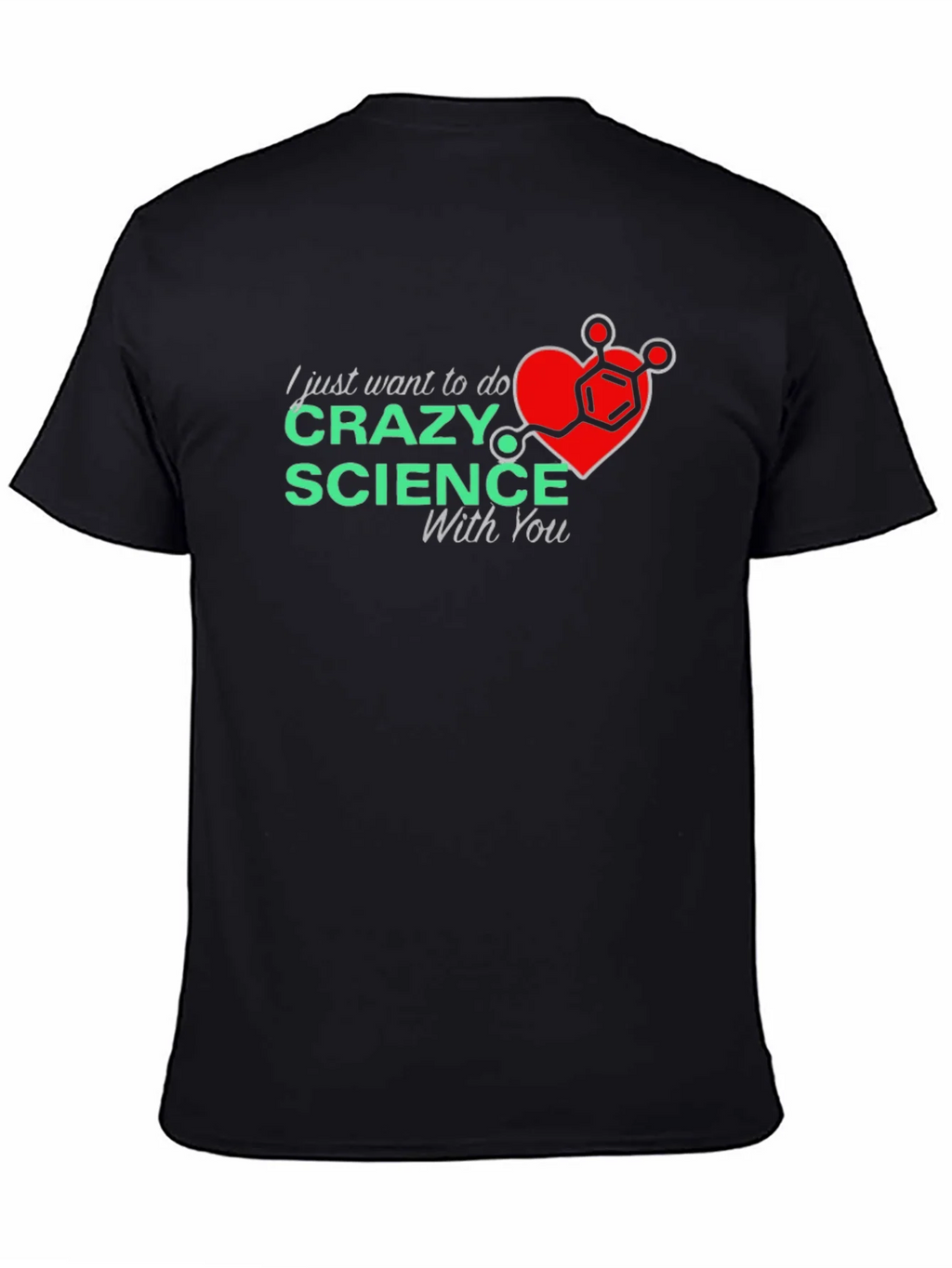 Crazy Science With You T-Shirt product image 4