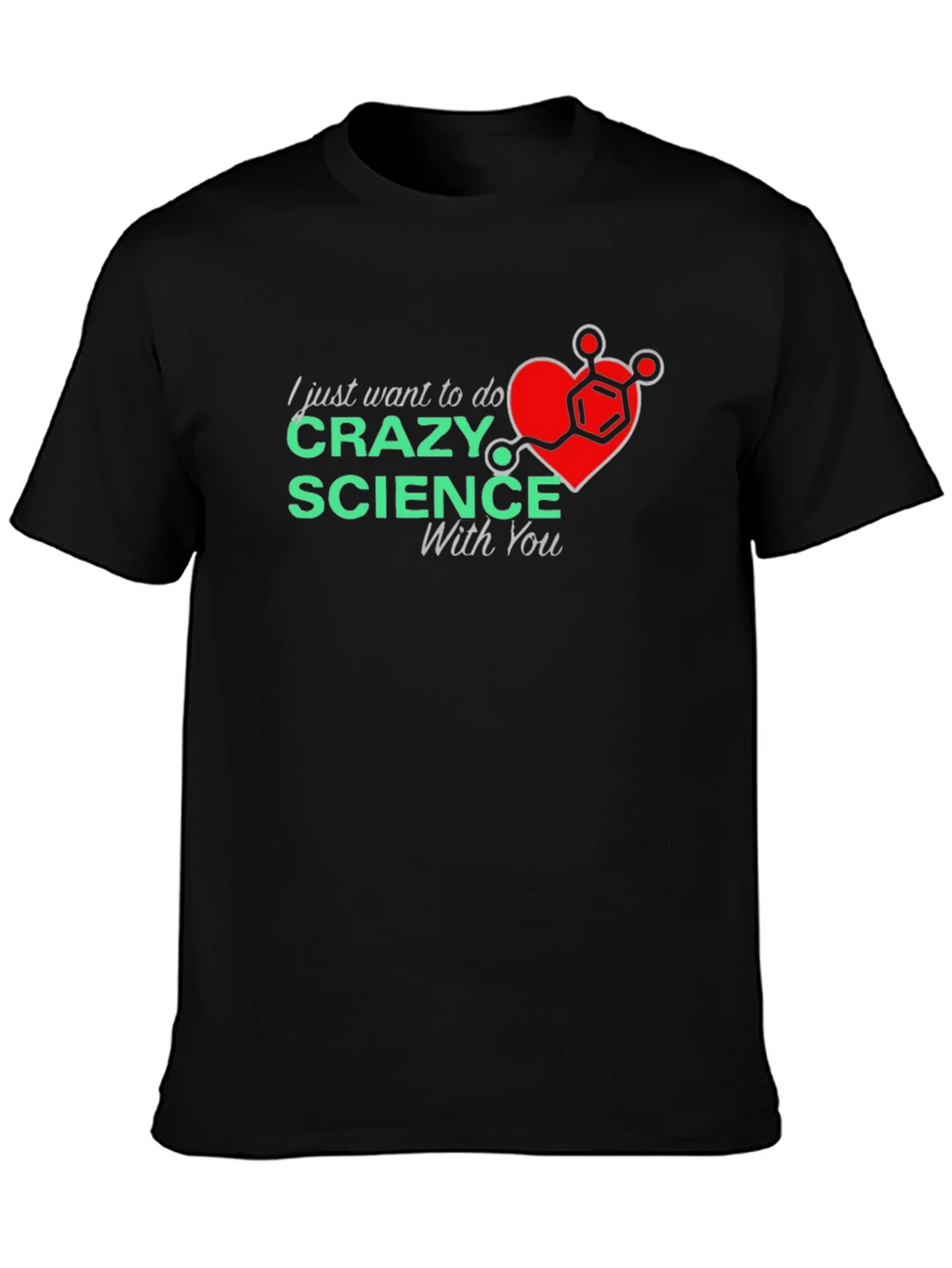 Crazy Science With You T-Shirt product image 3