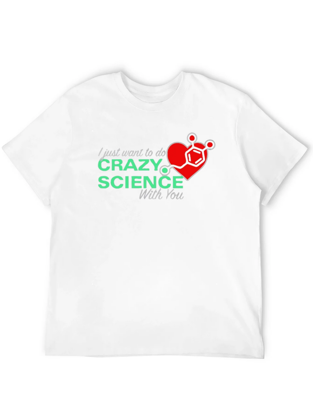 Crazy Science With You T-Shirt product image 11