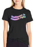 Healthcare Is A Human Right Graphic Tee product image 1