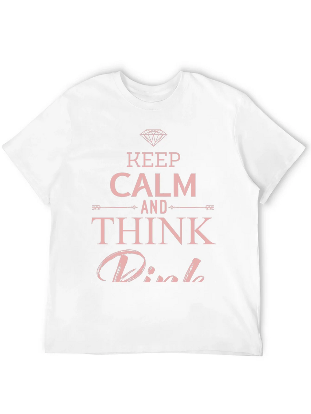 Keep Calm Think Pink T-Shirt product image 2