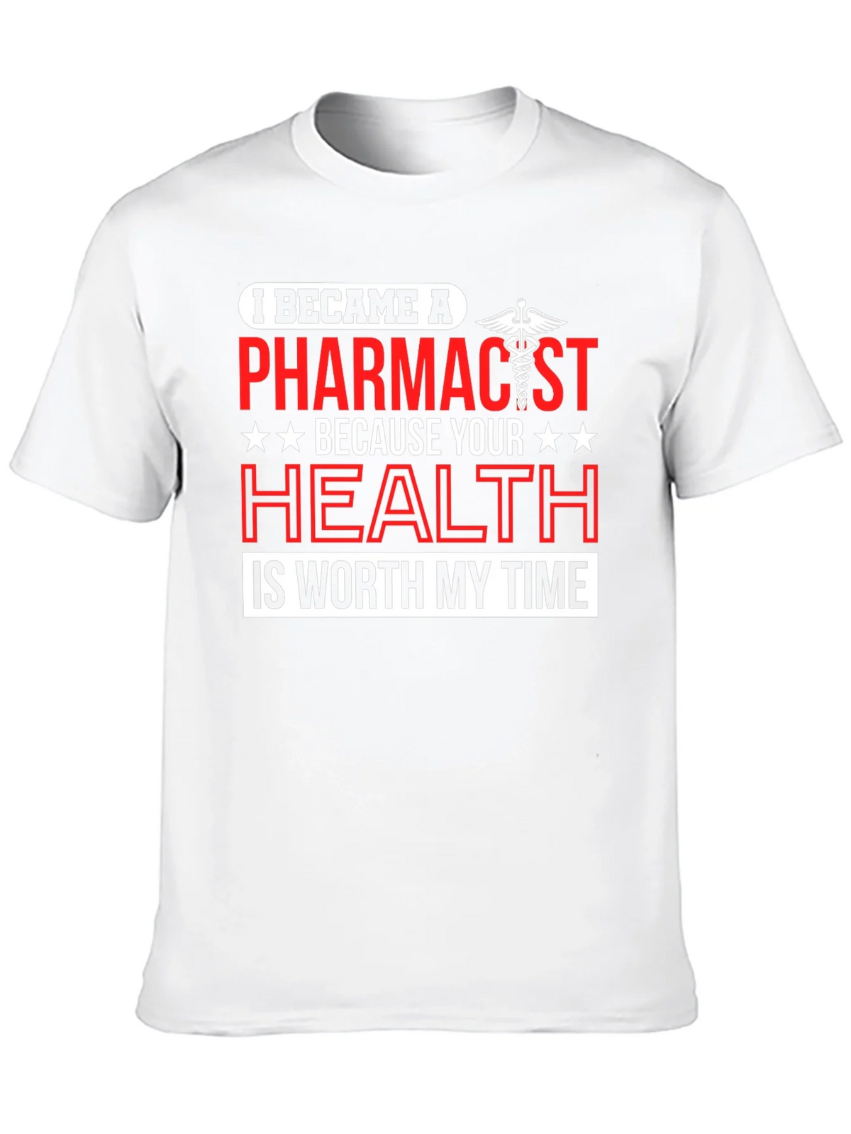 Pharmacist Profession T-Shirt - Health is Worth My Time product image 5