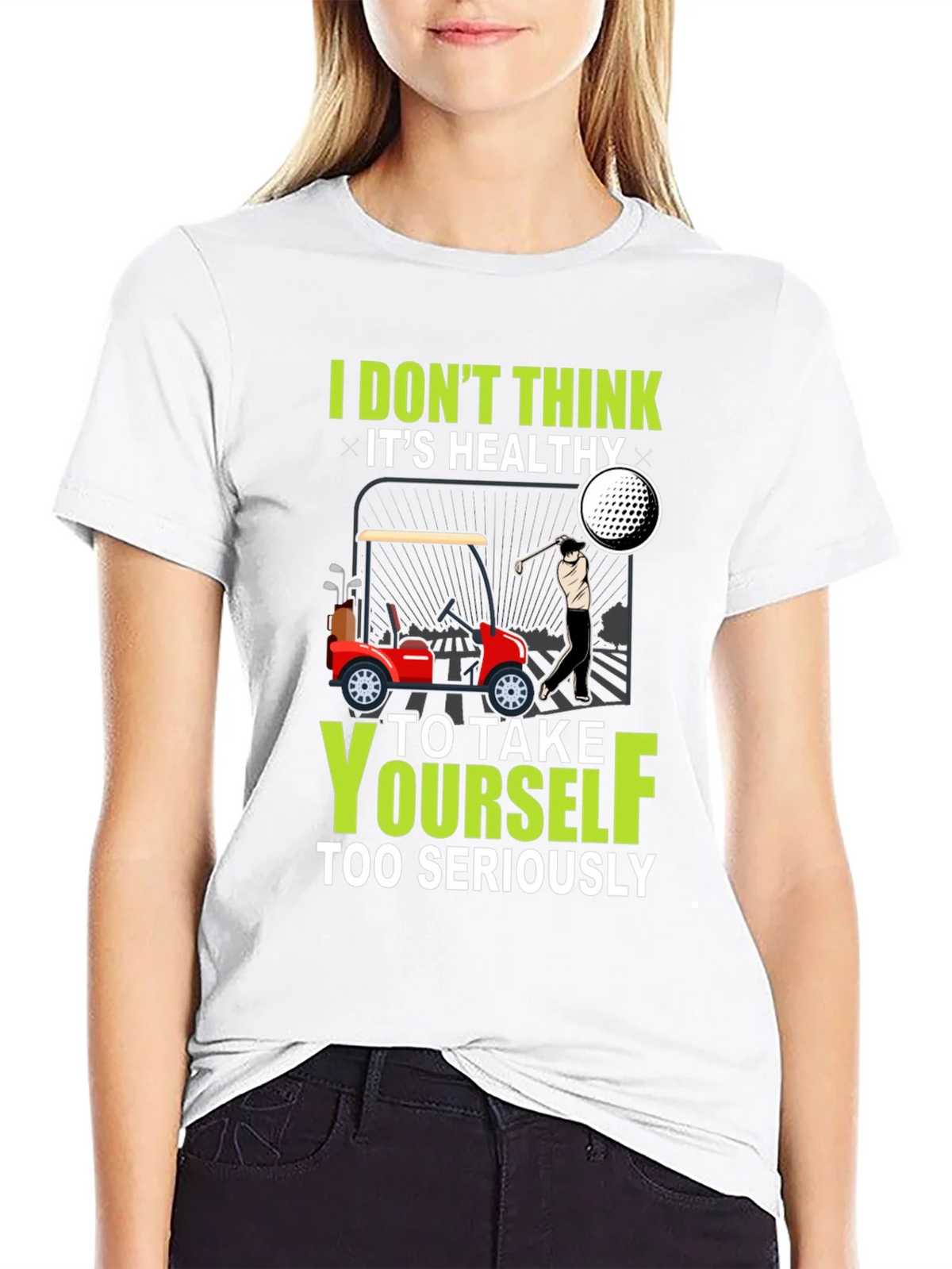 Golf Humor T-Shirt - Dont Take Yourself Too Seriously product image 7