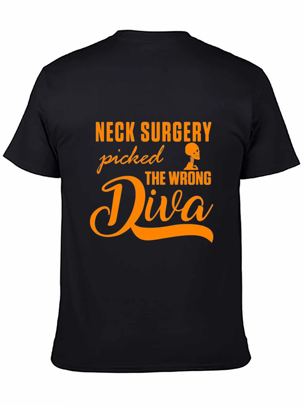 Neck Surgery Picked The Wrong Diva T-Shirt product image 3