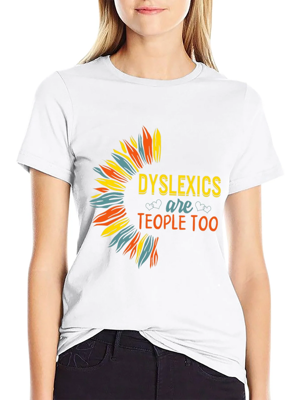 Dyslexics are People Too T-Shirt product image 8