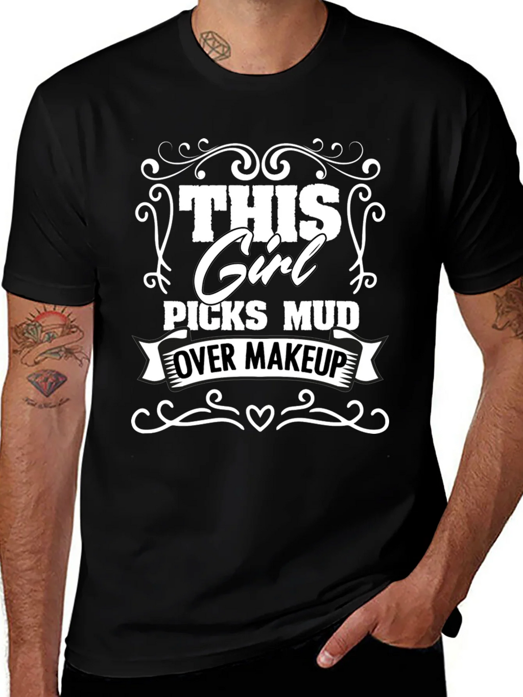 This Girl Picks Mud Over Makeup T-Shirt product image 1