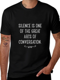 Silence is One of the Great Arts T-Shirt product image 1