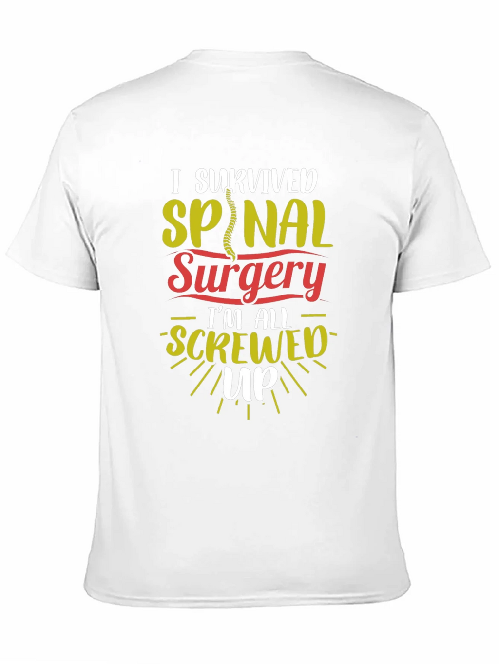 I Survived Spinal Surgery Graphic T-Shirt product image 10