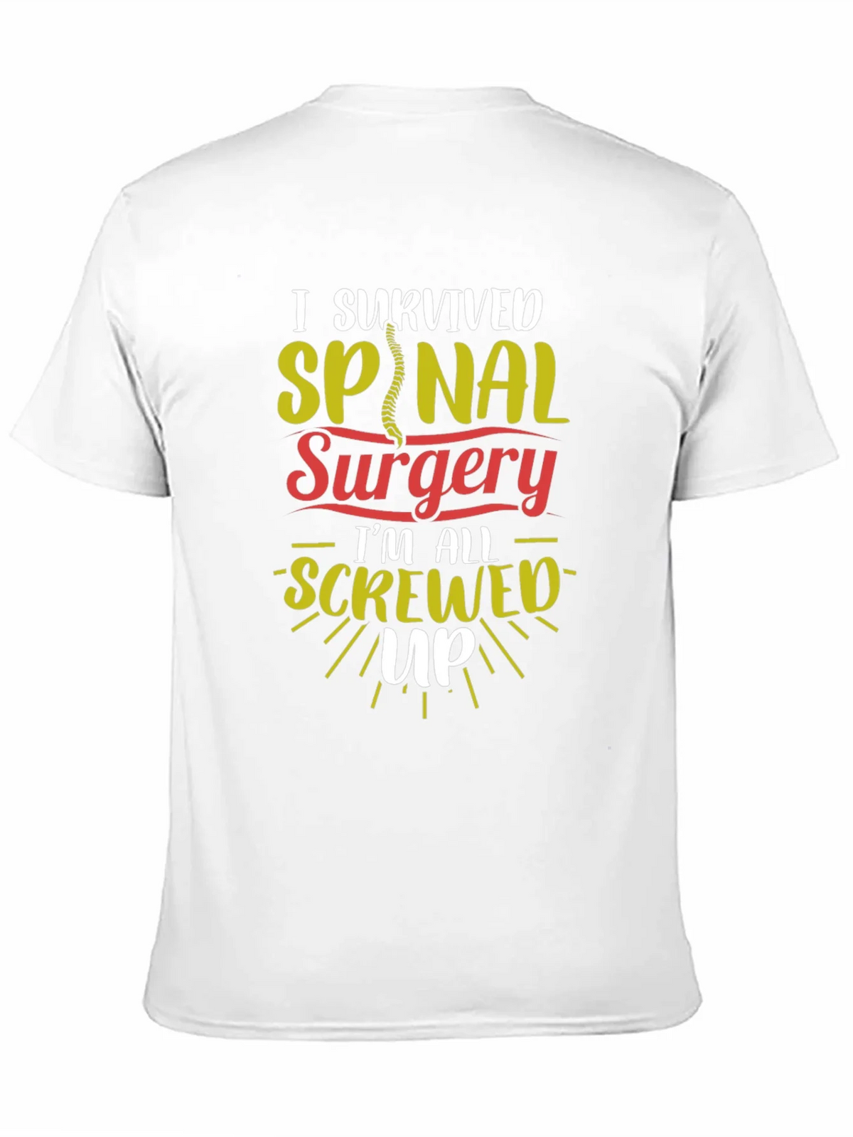 I Survived Spinal Surgery Graphic T-Shirt product image 10