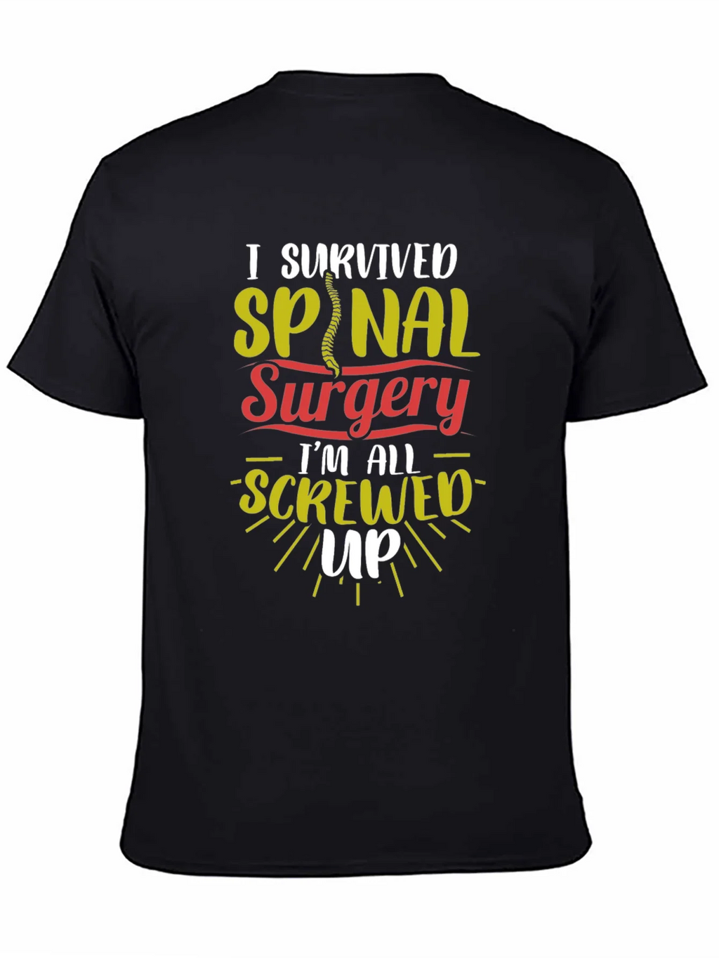 I Survived Spinal Surgery Graphic T-Shirt product image 4