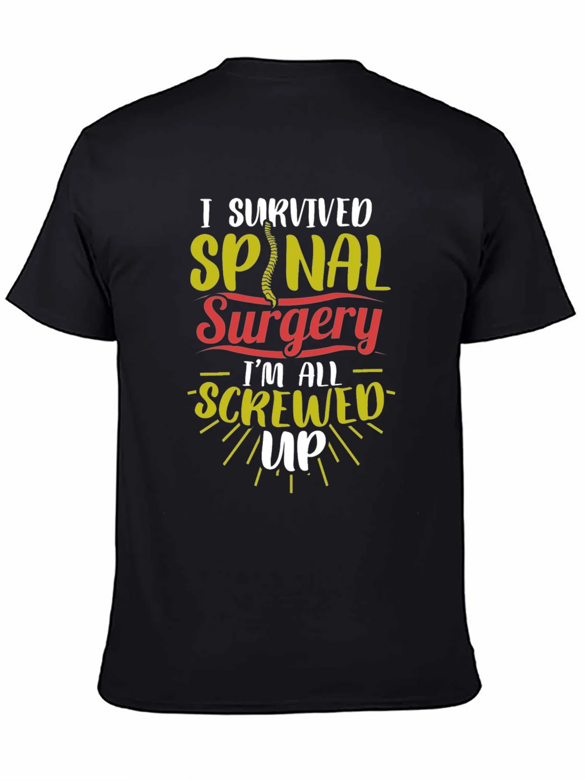 I Survived Spinal Surgery Graphic T-Shirt product image 4