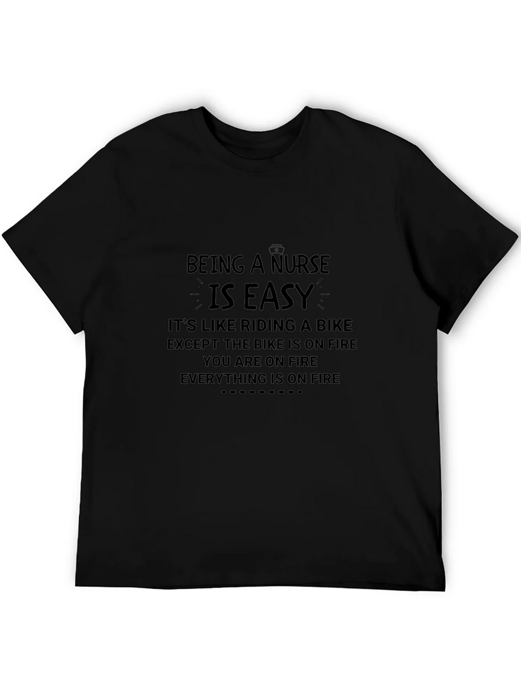 Nurse Life T-Shirt - Riding A Bike On Fire Graphic Tee product image 1
