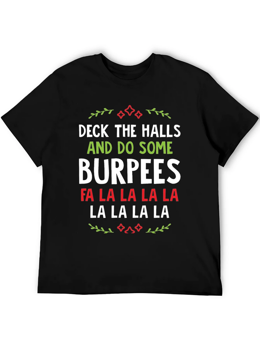 Deck The Halls Burpees Christmas T-Shirt product image 2