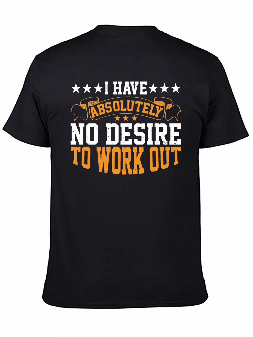 Funny Workout T-Shirt - No Desire to Exercise product image 3