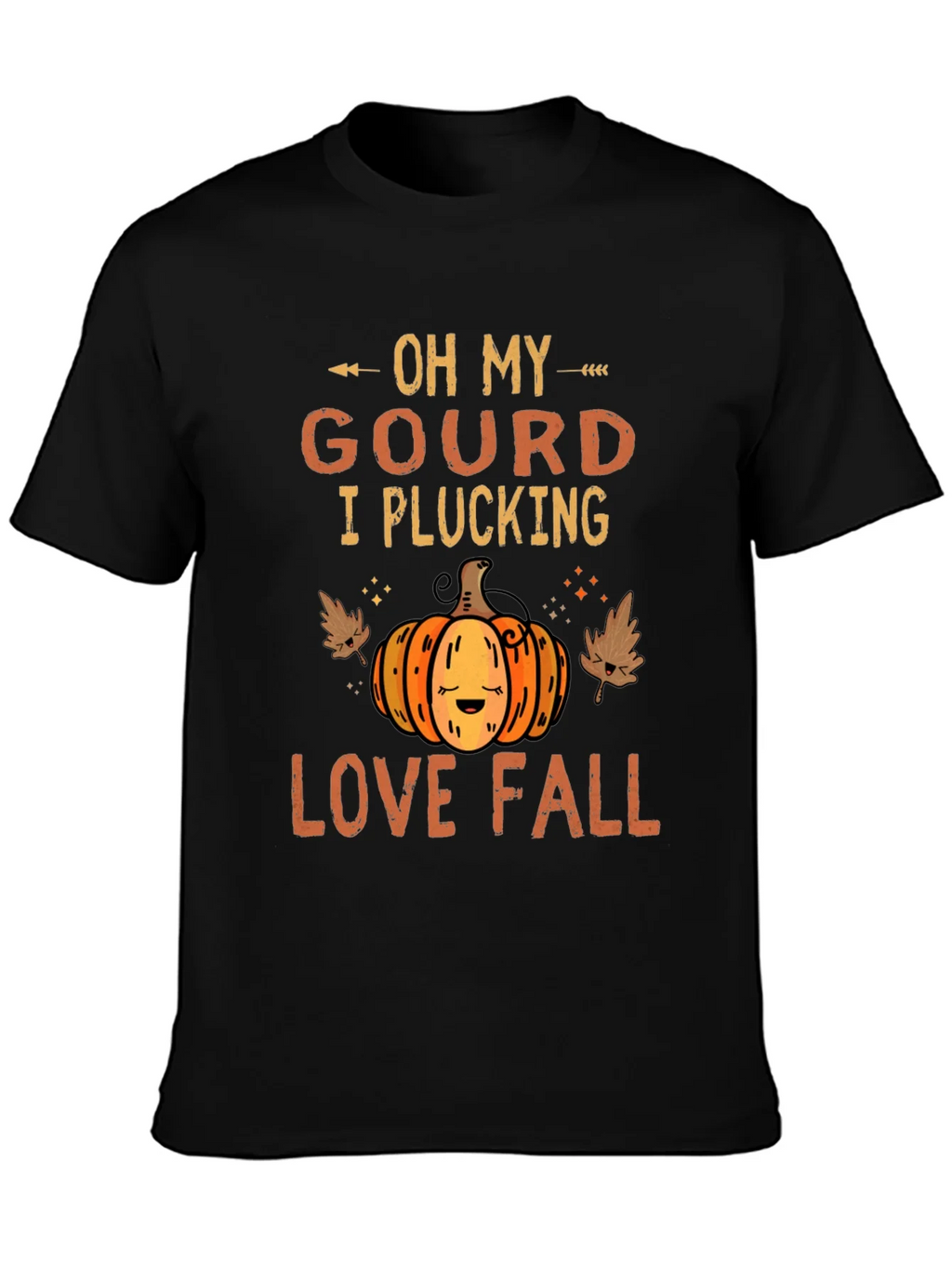 Oh My Gourd I Plucking Love Fall T-Shirt product image 3