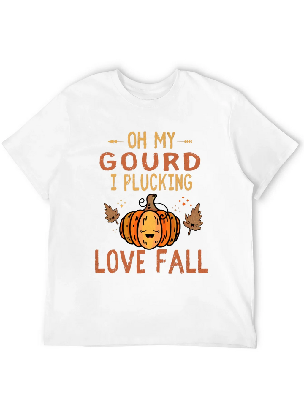 Oh My Gourd I Plucking Love Fall T-Shirt product image 11