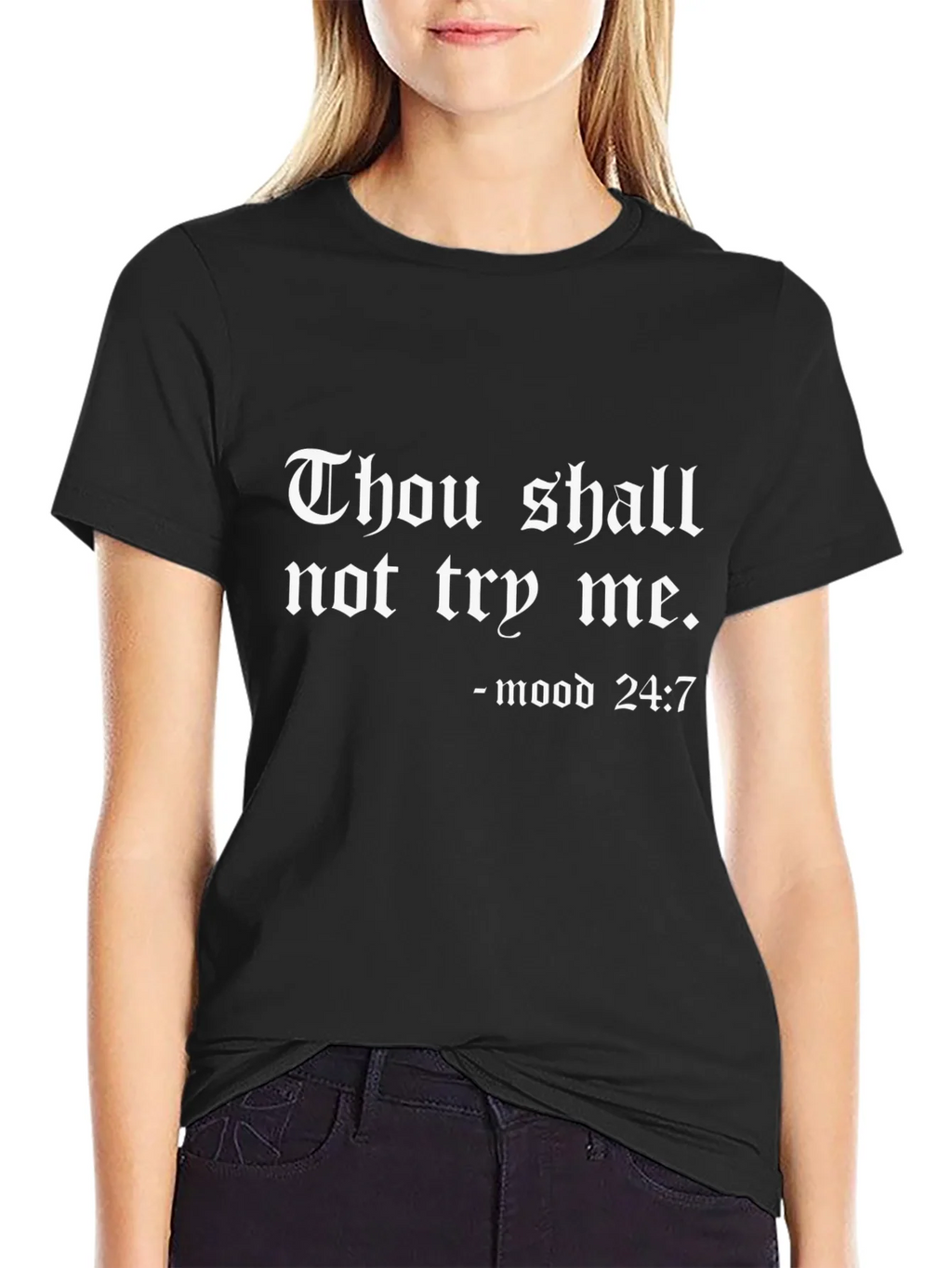 Thou Shalt Not Try Me T-Shirt - Mood 24/7 Graphic Tee product image 1