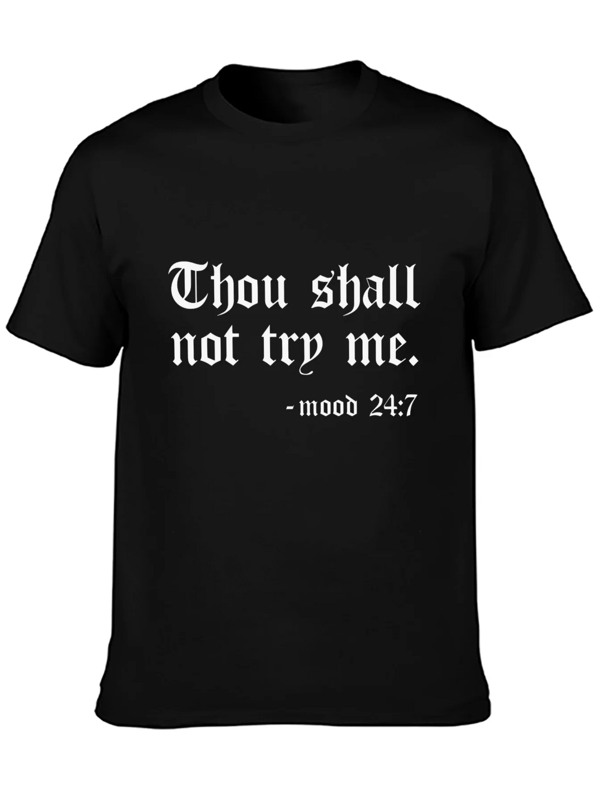Thou Shalt Not Try Me T-Shirt - Mood 24/7 Graphic Tee product image 2