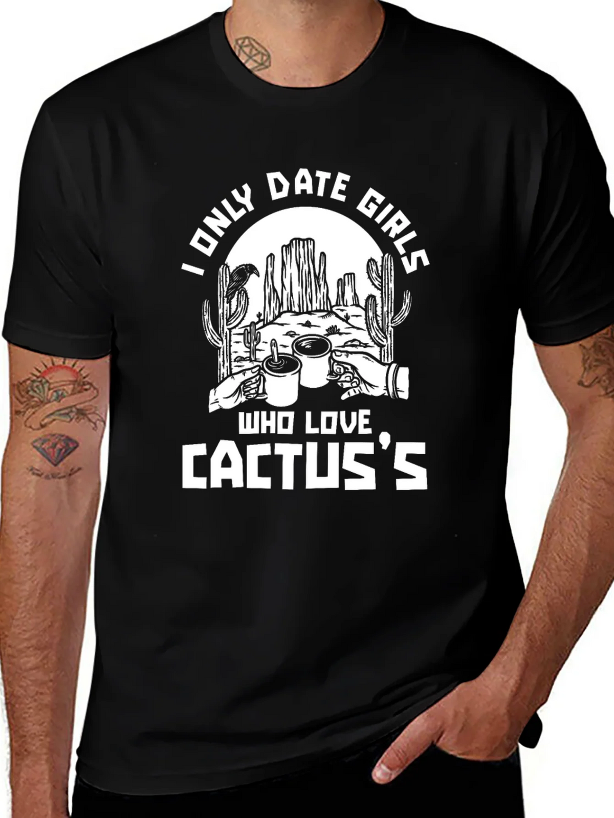 I Only Date Girls Who Love Cactuss Funny Graphic Tee product image 1