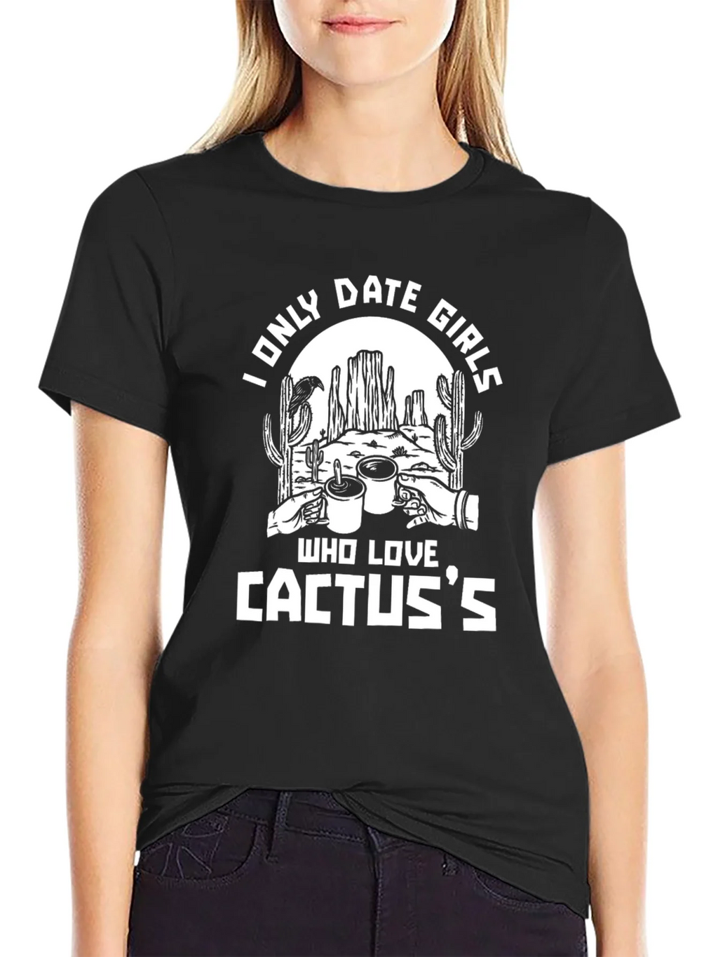 I Only Date Girls Who Love Cactuss Funny Graphic Tee product image 2
