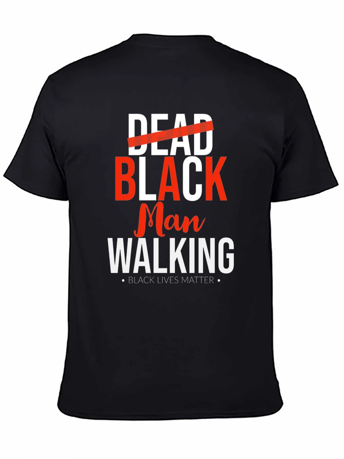 Dead Black Man Walking Graphic Tee - Lives Matter product image 1