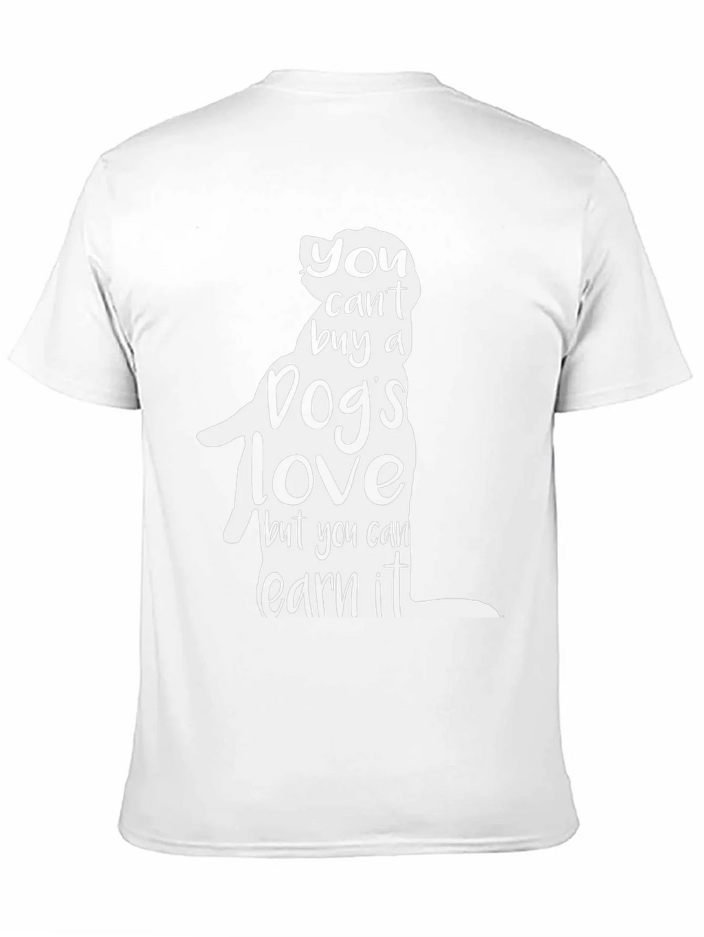 Dog Lover T-Shirt: You Cant Buy a Dogs Love product image 10