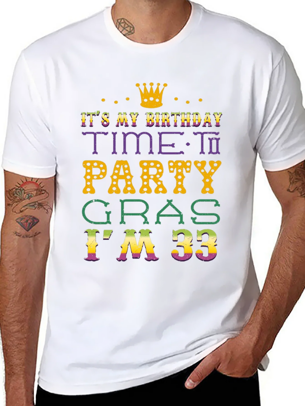 Its My Birthday Time To Party Gras Im 33 T-Shirt product image 4