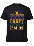Its My Birthday Time To Party Gras Im 33 T-Shirt product image 1