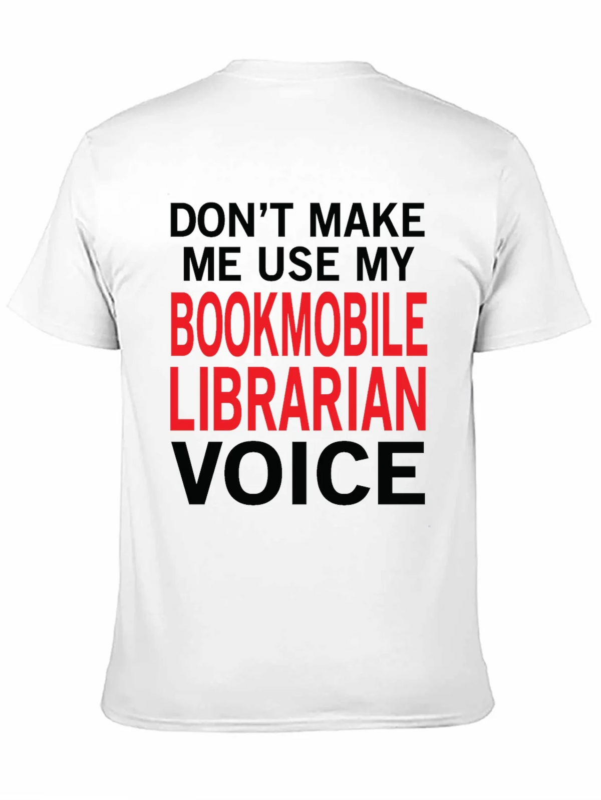 Bookmobile Librarian Voice T-Shirt product image 10