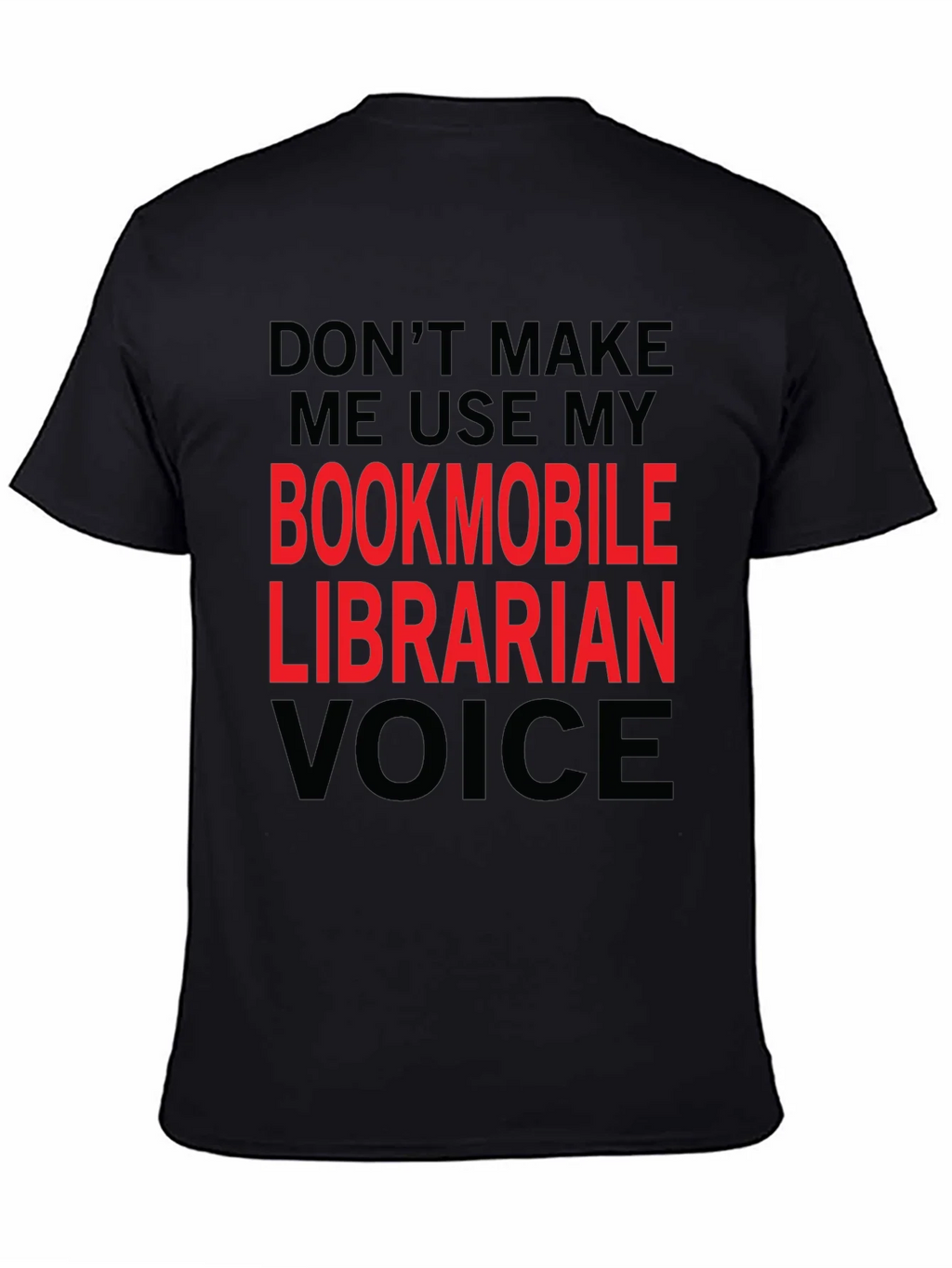Bookmobile Librarian Voice T-Shirt product image 4