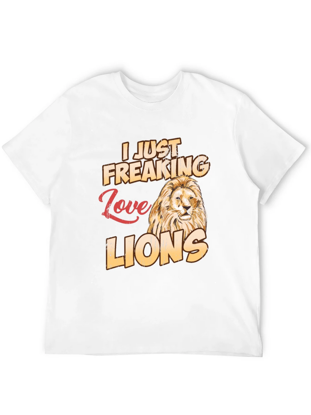 I Just Freaking Love Lions T-Shirt product image 11