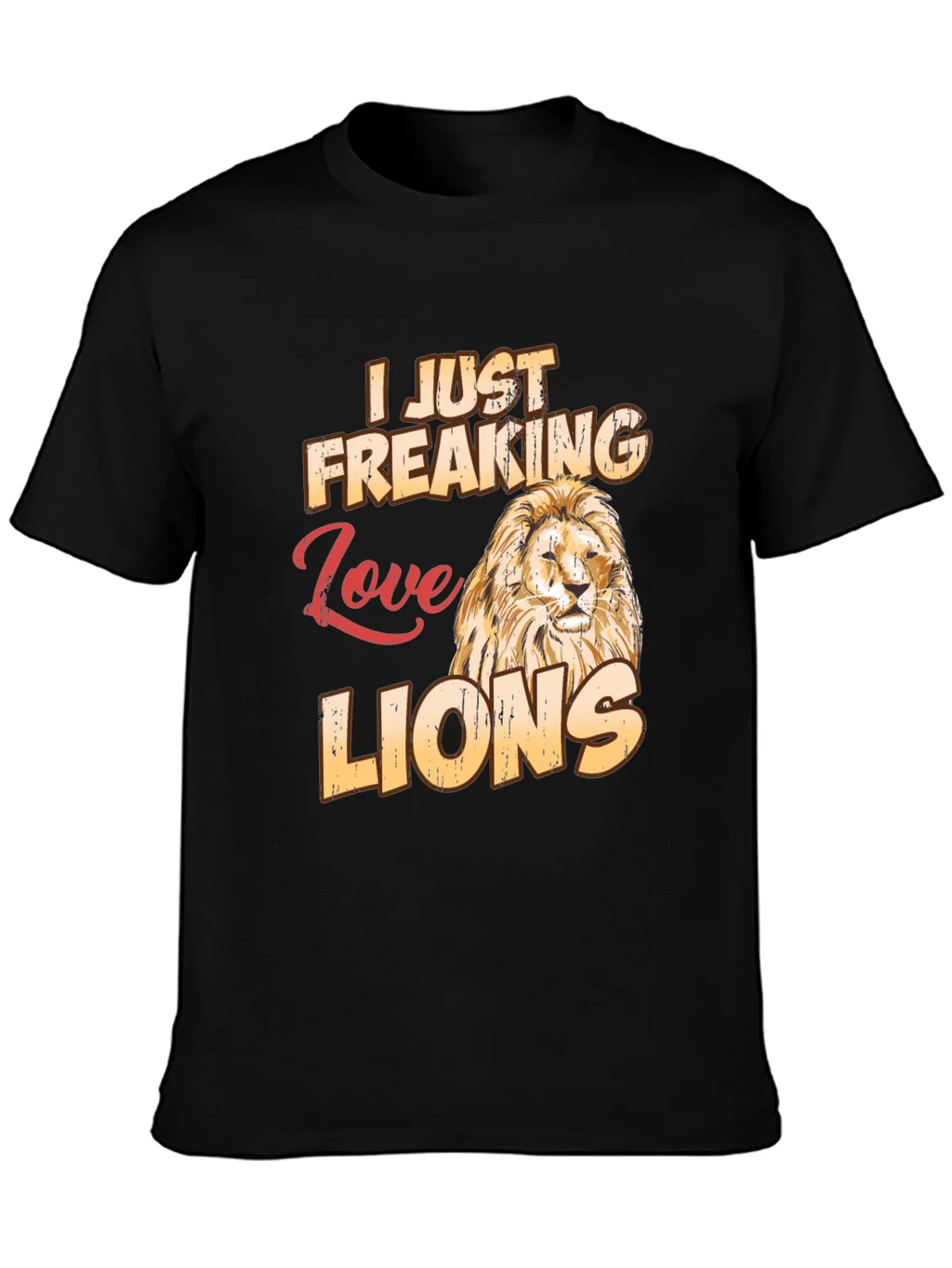 I Just Freaking Love Lions T-Shirt product image 3