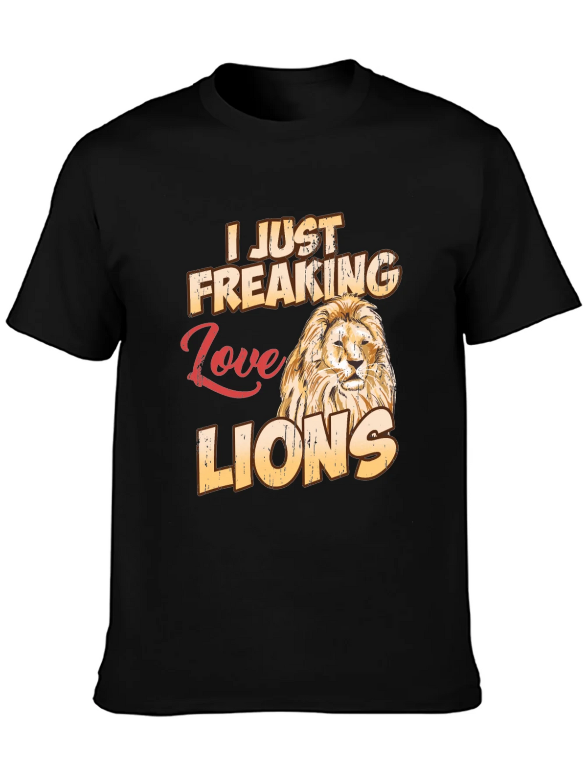 I Just Freaking Love Lions T-Shirt product image 3