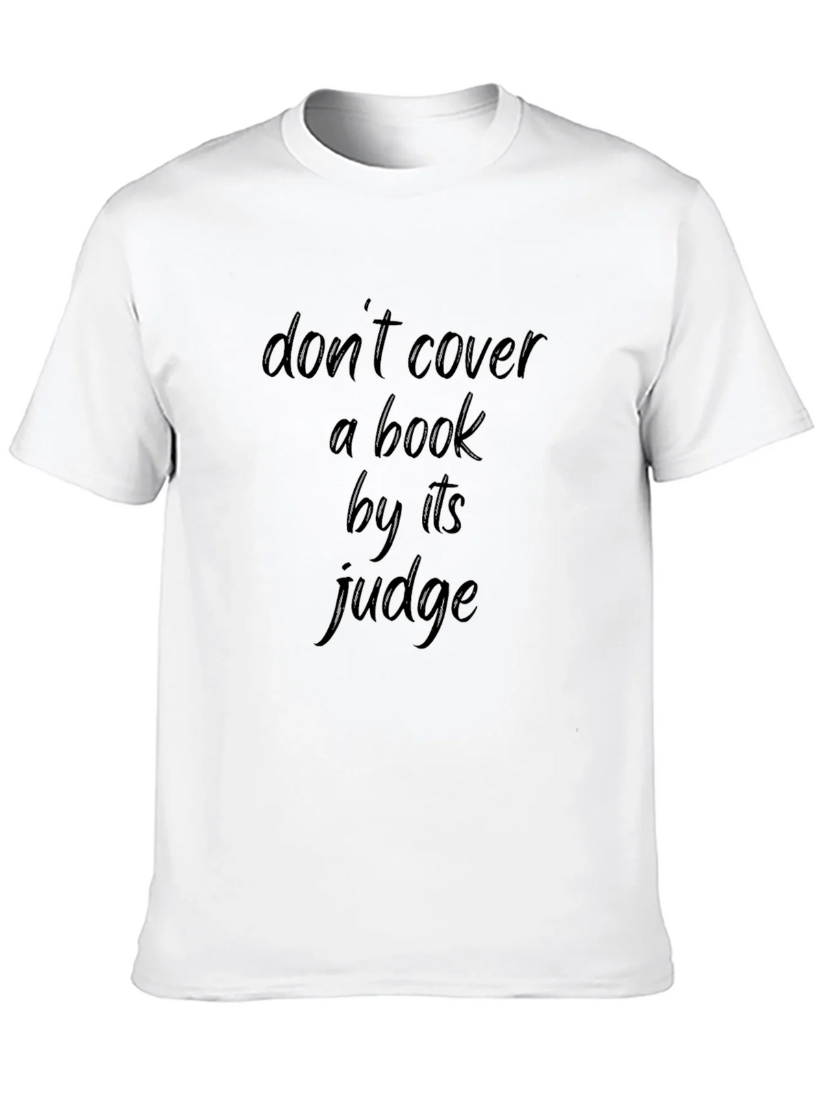 Dont Cover a Book by its Judge Black T-Shirt product image 3