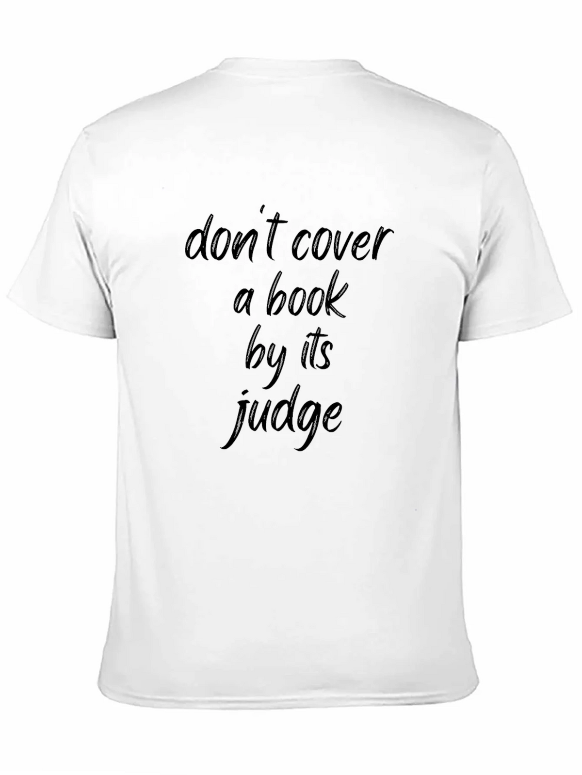 Dont Cover a Book by its Judge Black T-Shirt product image 4