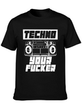 Techno Your F*cker Graphic T-Shirt product image 1