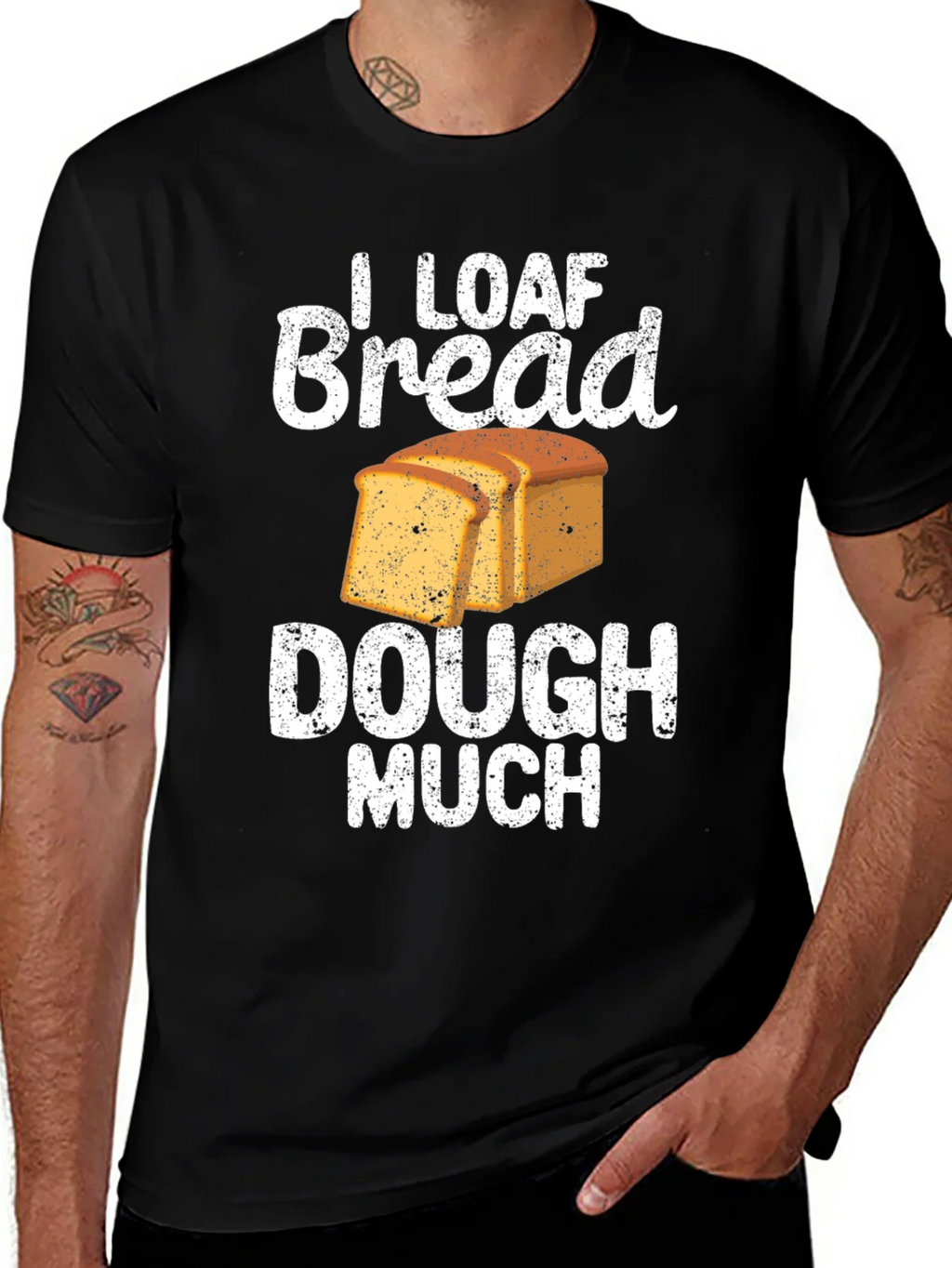 I Loaf Bread Dough Much T-Shirt Funny Baker Tee product image 1