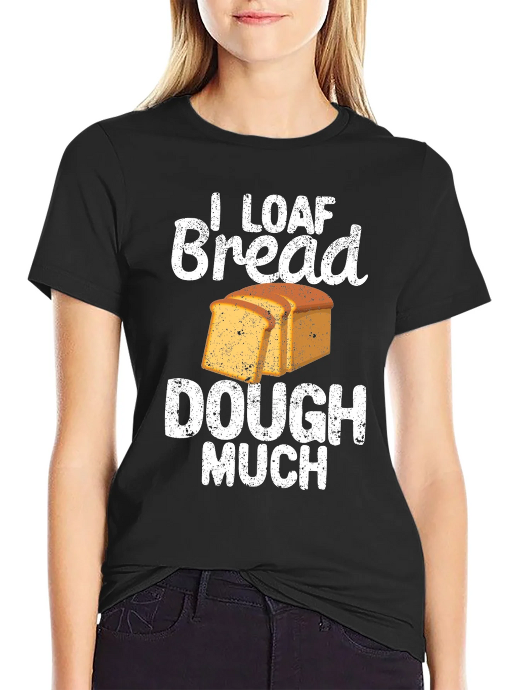I Loaf Bread Dough Much T-Shirt Funny Baker Tee product image 2
