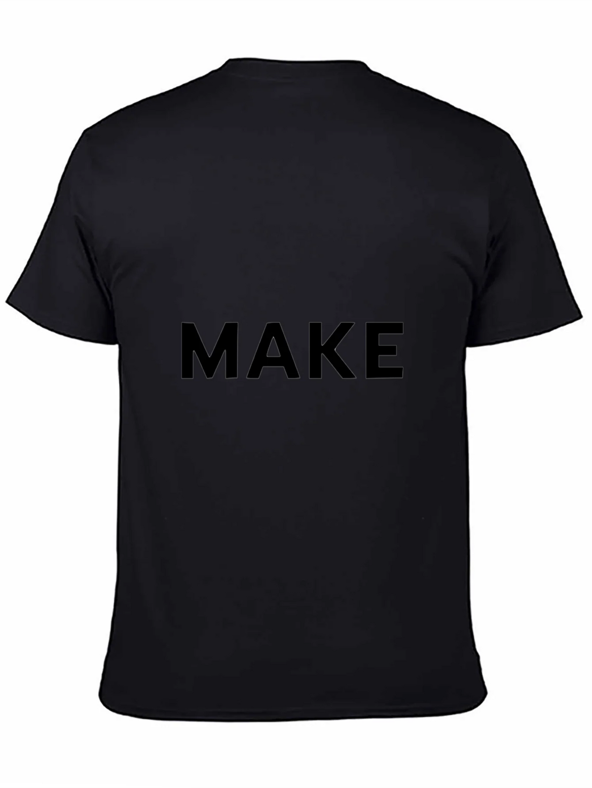 MAKE T-Shirt - Classic Black Cotton Tee product image 4