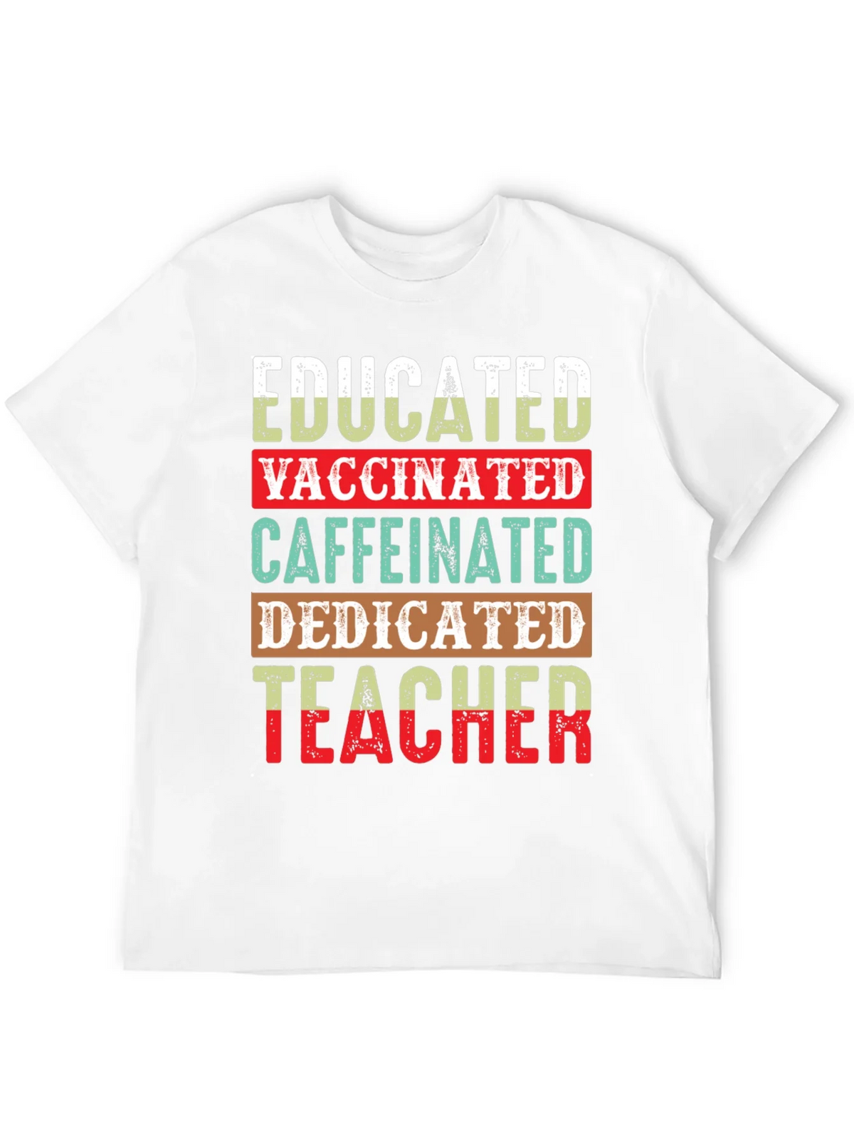 Educated Vaccinated Caffeinated Teacher T-Shirt product image 4