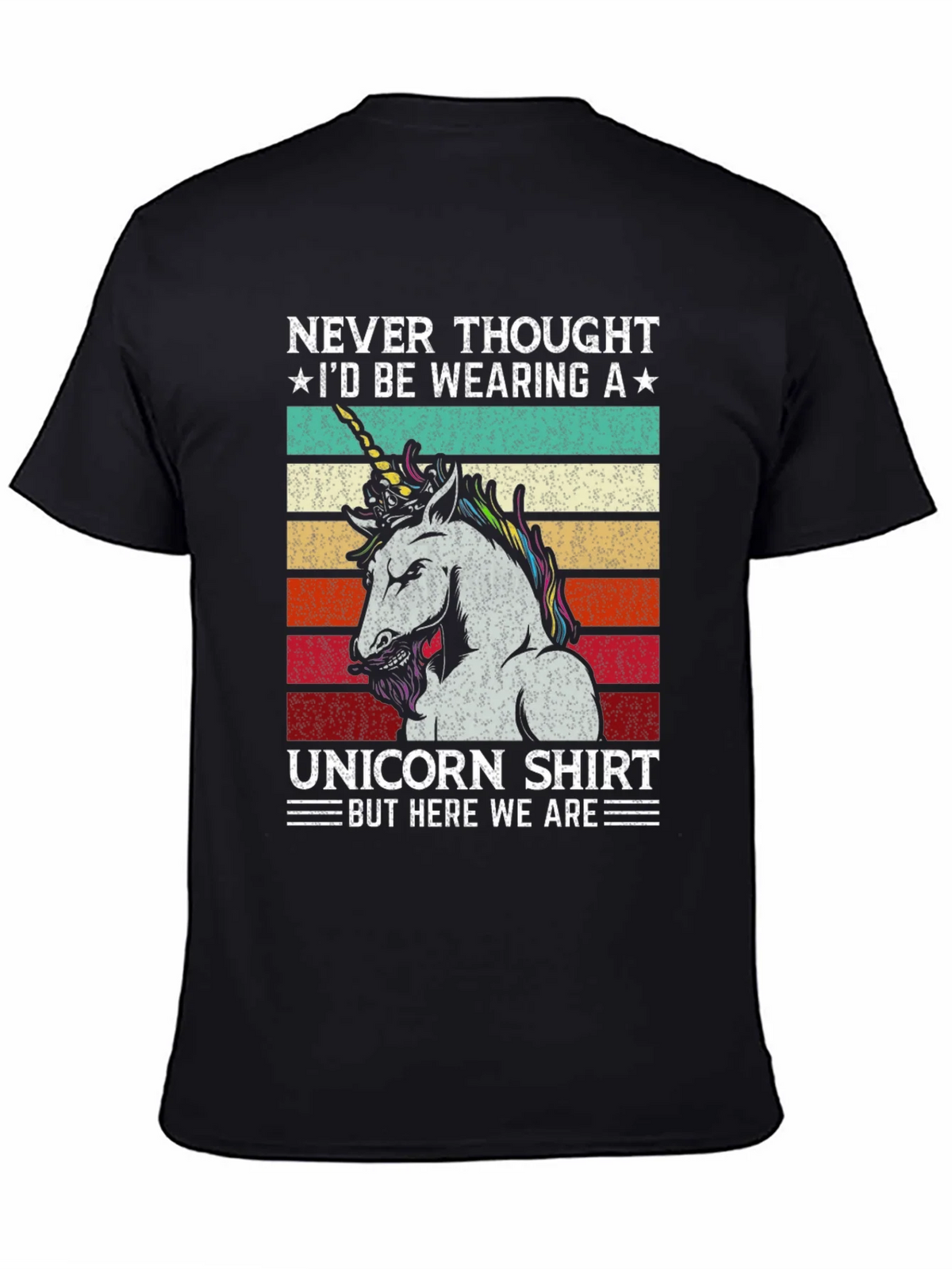 Unicorn Shirt - Never Thought Id Be Wearing A Tee product image 4