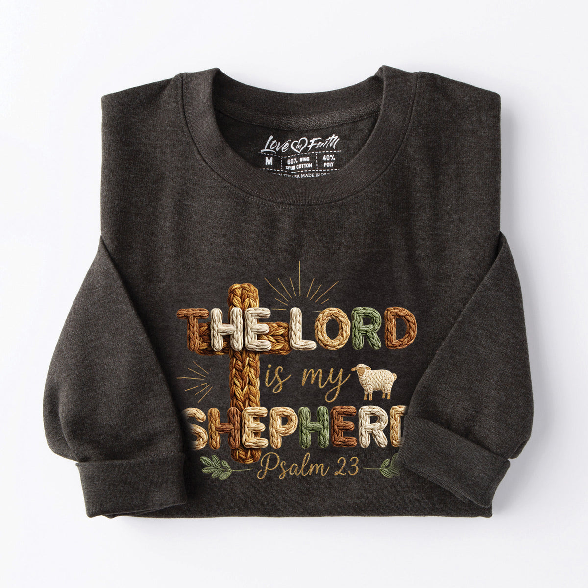 Lord is my Shepherd Sweatshirt