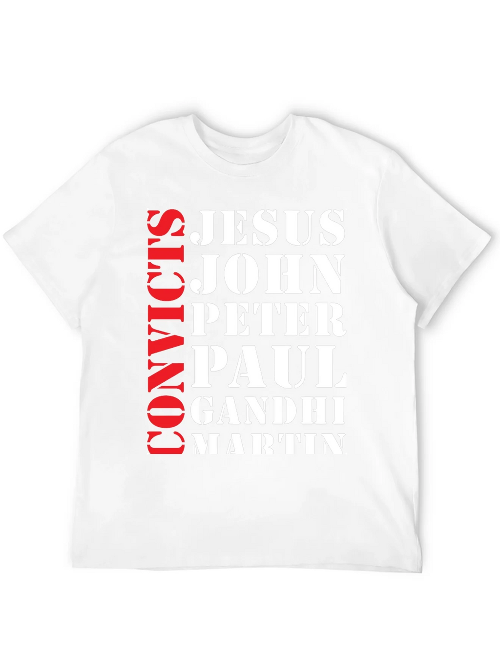 Convicts Jesus John T-Shirt product image 7